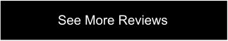See More Reviews