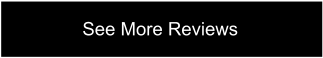 See More Reviews