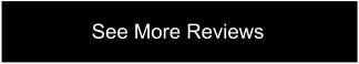 See More Reviews